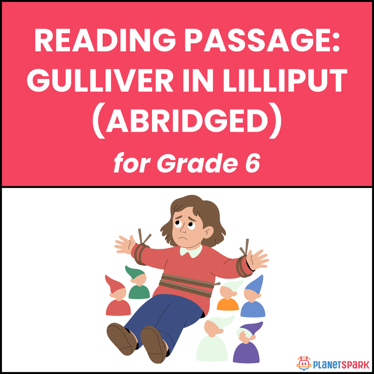 Class 6 Reading Passage on Gulliver in Lilliput 