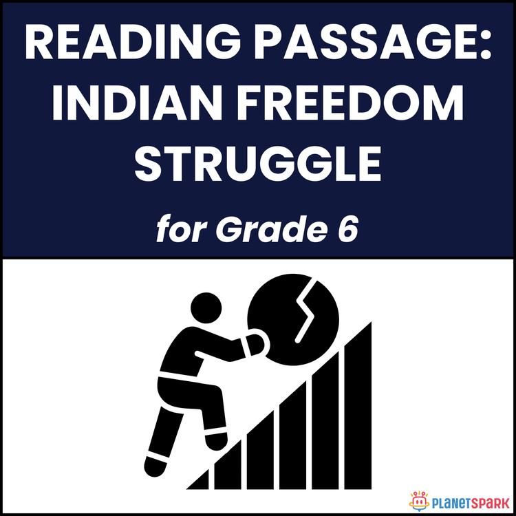 Class 6 Reading Passage on Indian Freedom Struggle