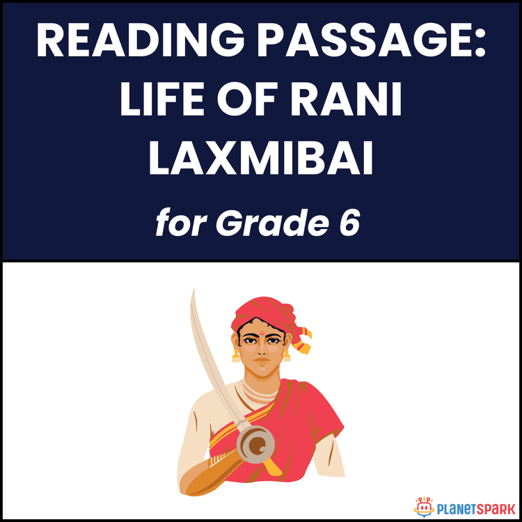 Class 6 Reading Passage on Life of Rani Laxmibai