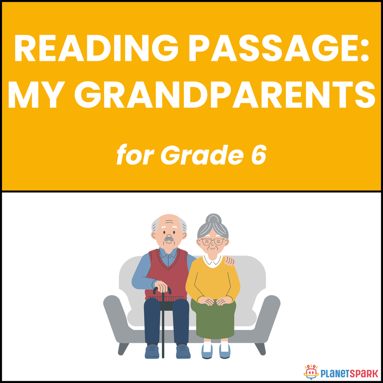 Class 6 Reading Passage on My Grandparents