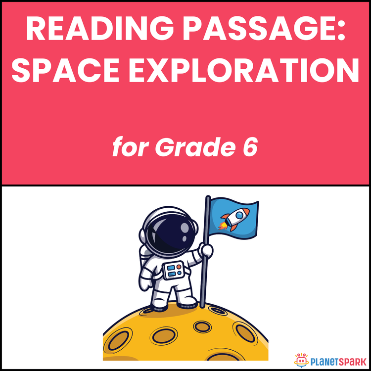 Class 6 Reading Passage on Space Exploration
