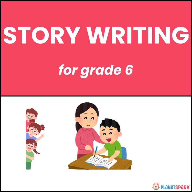 Class 6 Writing Practice for Story Writing