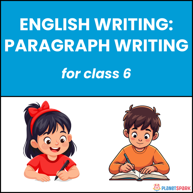 Class 6 Writing Worksheet on Paragraph Writing