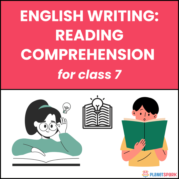 Class 7 English Worksheet for Reading Comprehension