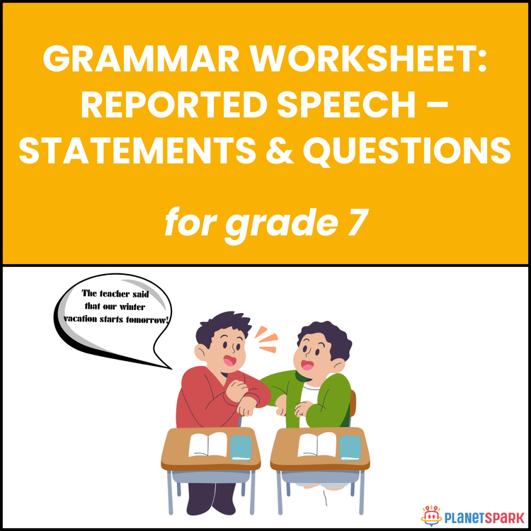 Class 7 English Worksheet on Reported Speech Q&A