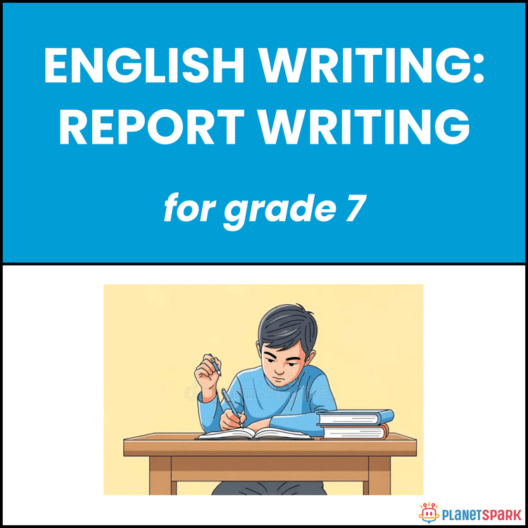 Class 7 English Writing Worksheet on Report Writing