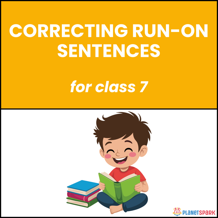 Class 7 Grammar Worksheet on Correcting Run-on Sentences