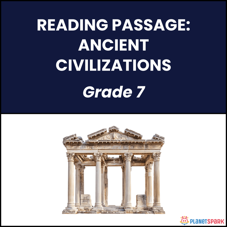 Class 7 Reading Passage on Ancient Civilisations
