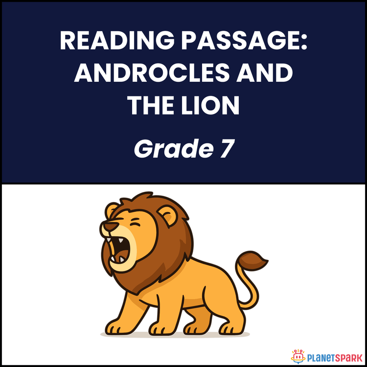 Class 7 Reading Passage on Androcles and Lion
