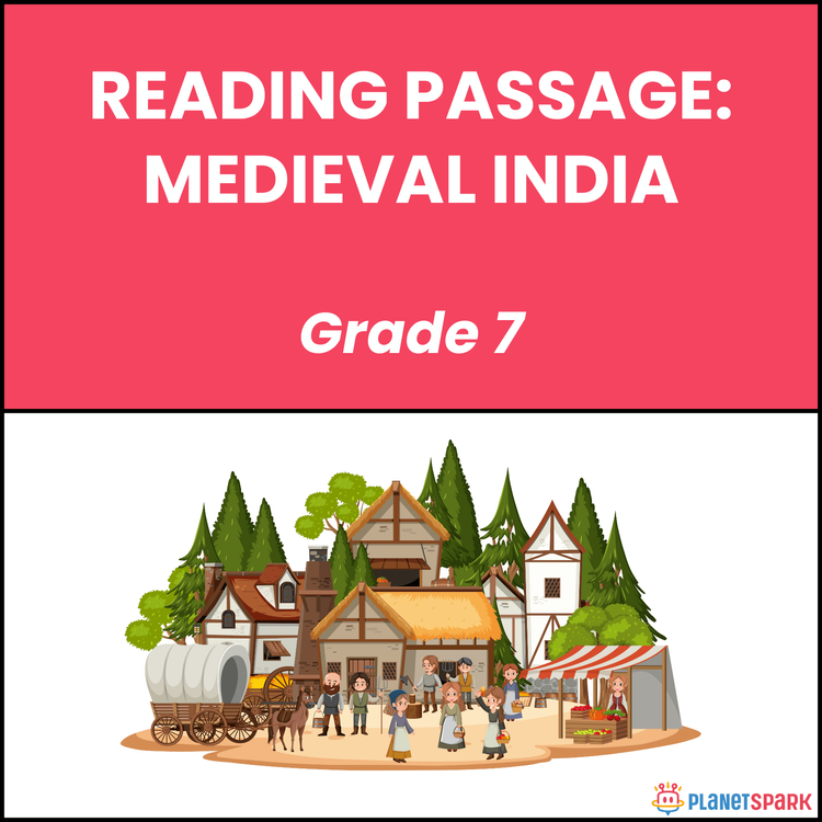 Class 7 Reading Passage on Medieval India