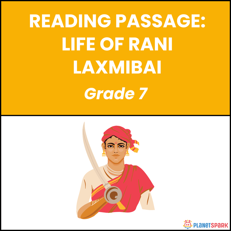 Class 7 Reading Passage on Rani Laxmibai’s Life