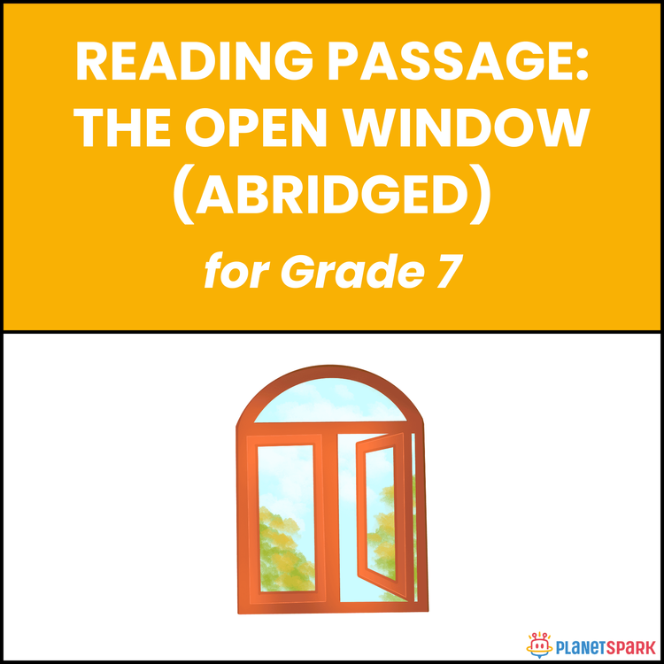 Class 7 Reading Passage on The Open Window