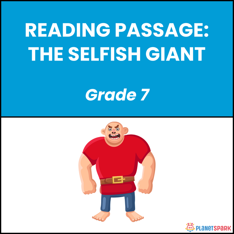 Class 7 Reading Passage on The Selfish Giant