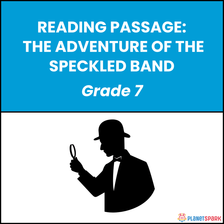 Class 7 Reading Passage on The Speckled Band