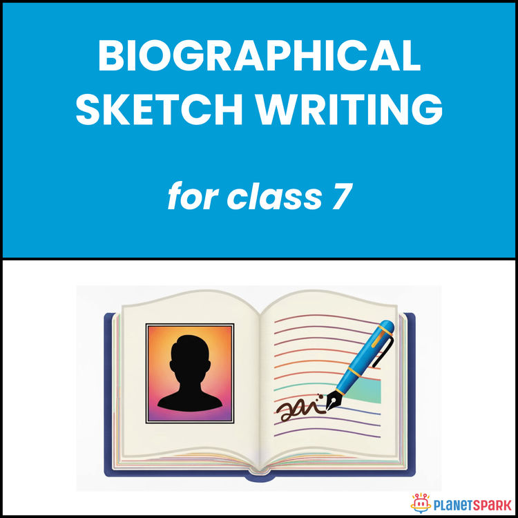 Class 7 Writing Worksheet on Biographical Sketch Writing