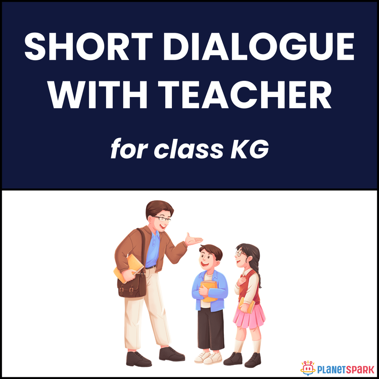 Class KG Dialogue Writing: Short Dialogue with Teacher