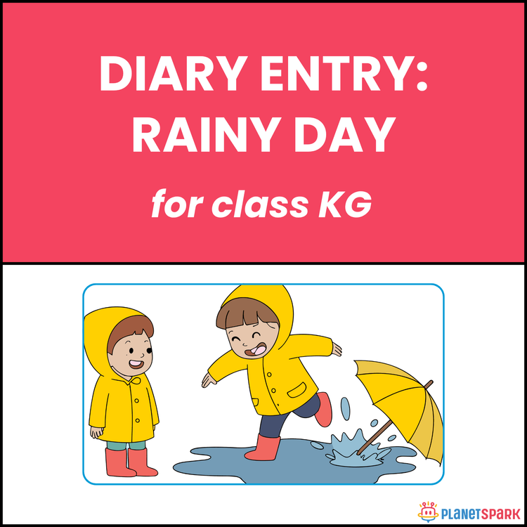 Class KG Diary Entry: Rainy Day