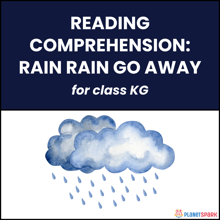 Class KG Poems: Rain Rain Go Away
