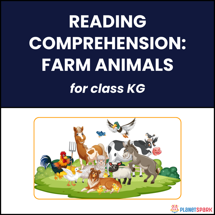Class KG Reading Passage: Farm Animals