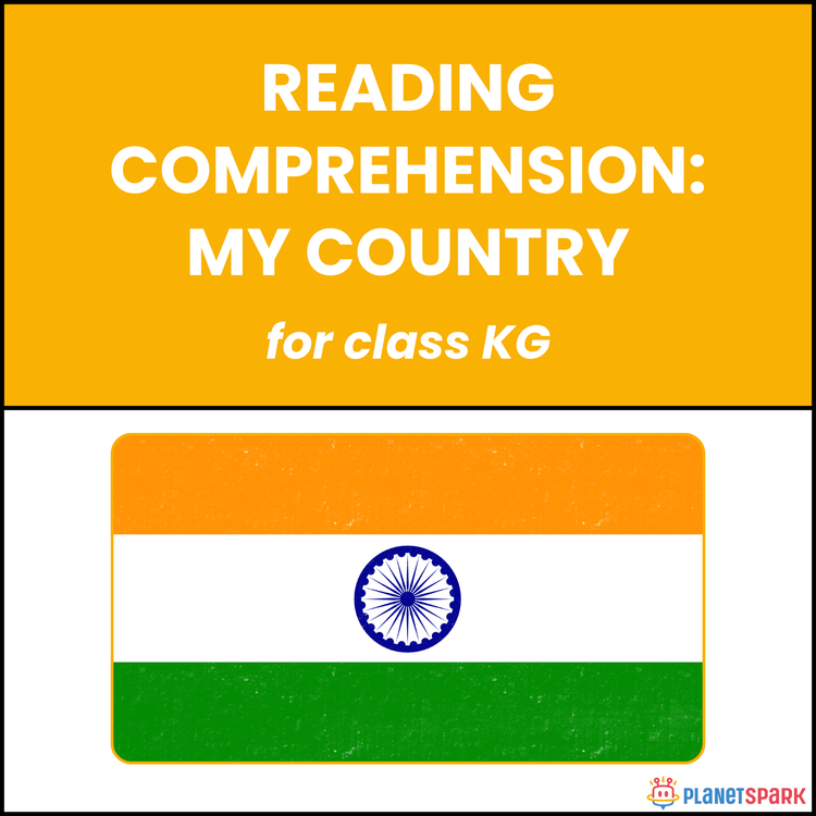 Class KG Reading Passage: My Country