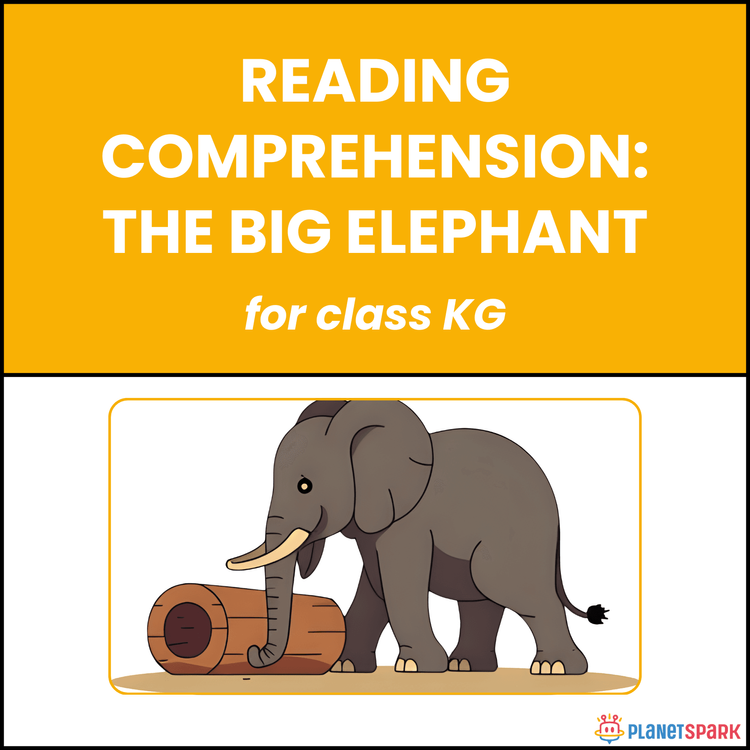 Class KG Short Stories: The Big Elephant