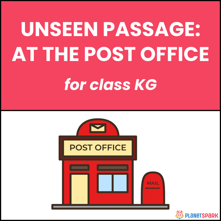 Class KG Unseen Passage on At the Post Office
