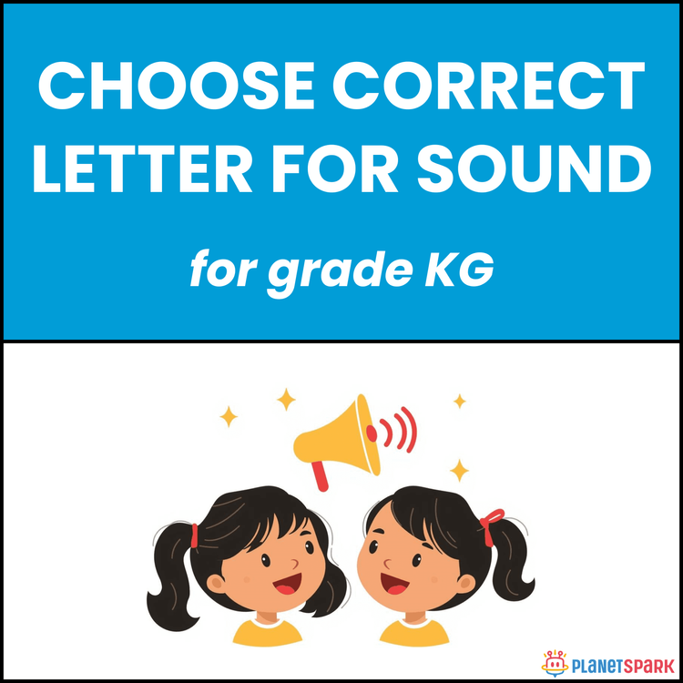 Class KG Worksheet on Choose Correct Letter for Sound