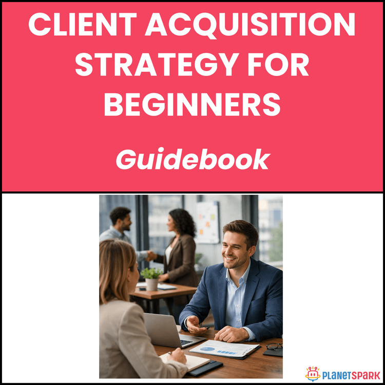 Client Acquisition Strategy For Beginners