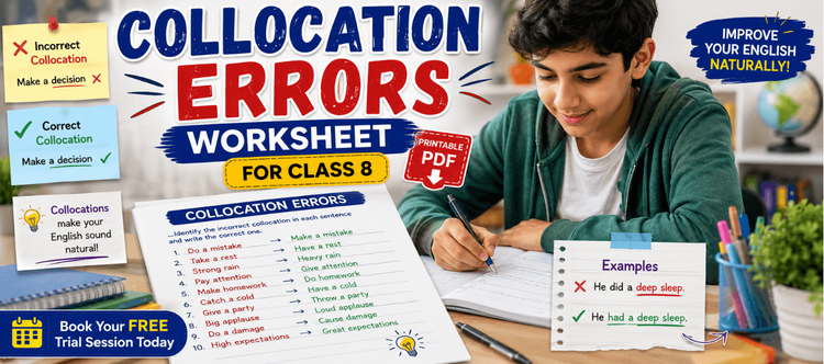 Collocation Errors Worksheet for Class 8 [Printable PDF]