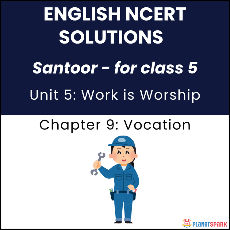 NCERT Solutions for Class 5 English Unit 5 Chapter 9 Vocation