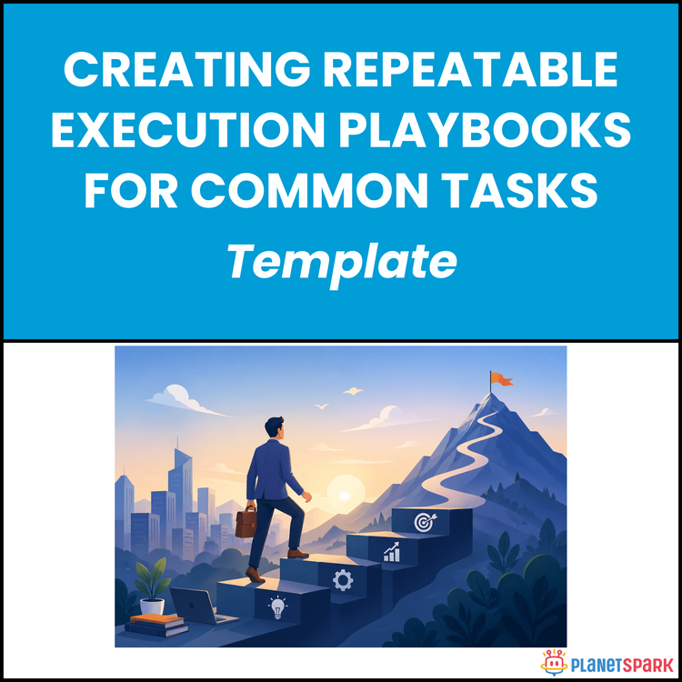 Creating Repeatable Execution Playbooks for Common Tasks