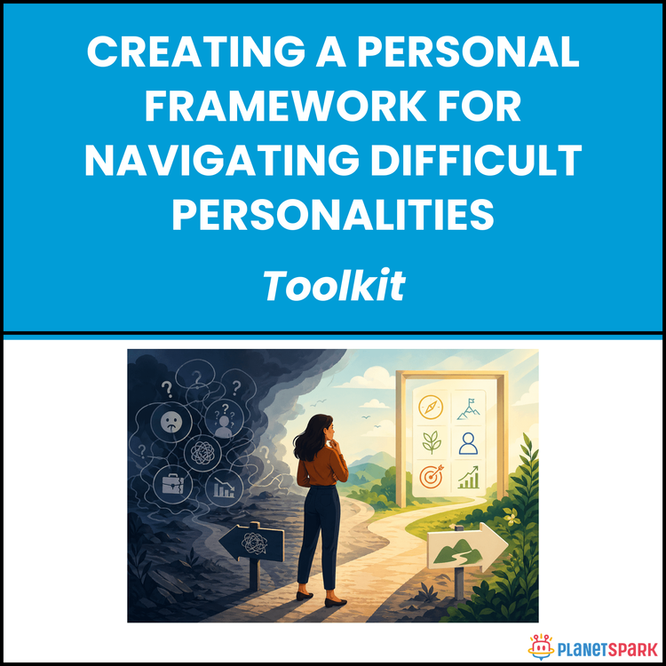 Creating a Personal Framework for Navigating Difficult Personalities