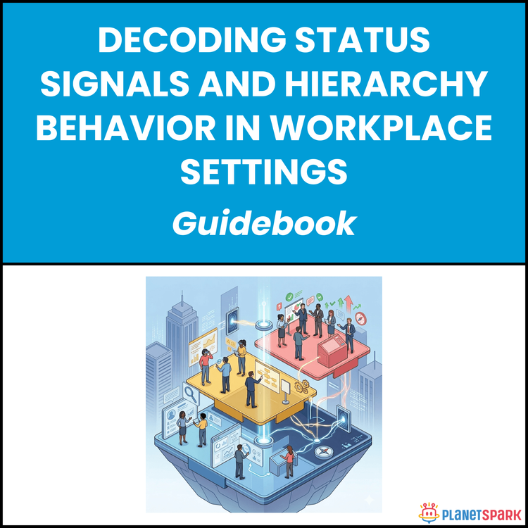 Decoding Status Signals and Hierarchy Behavior in Workplace Settings
