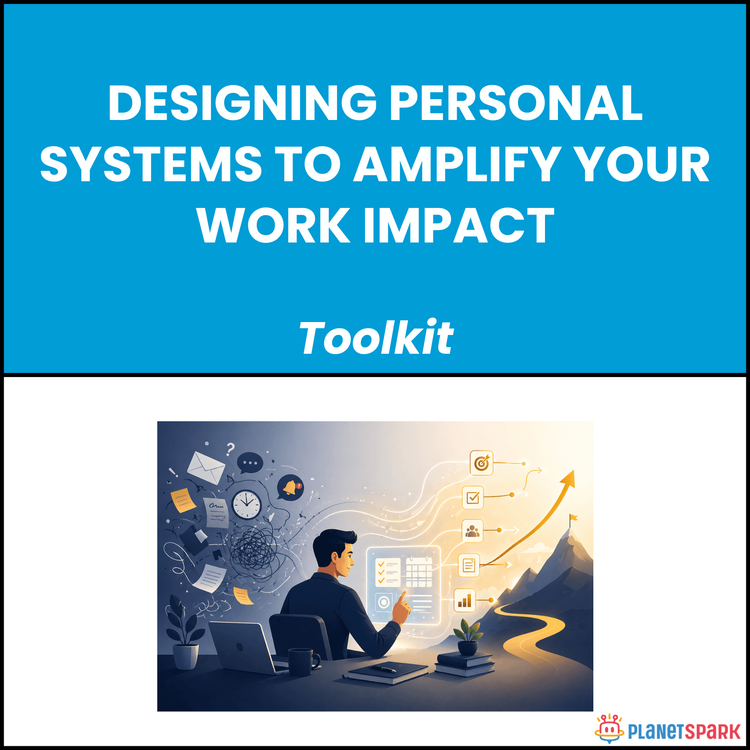 Designing Personal Systems To Amplify Your Work Impact