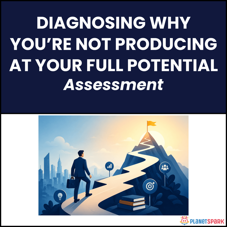 Diagnosing Why You’re Not Producing at Your Full Potential