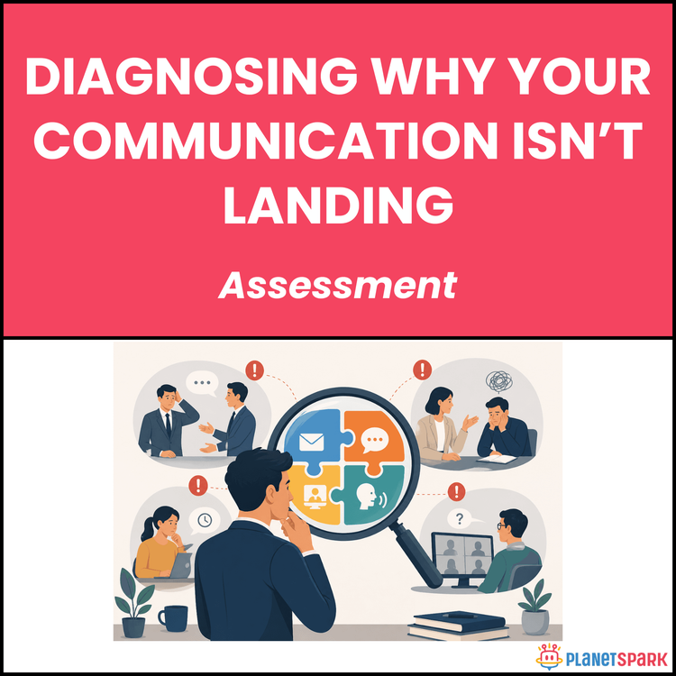 Diagnosing Why Your Communication Isn’t Landing