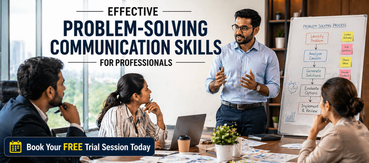 Effective Problem-Solving Communication Skills for Professionals