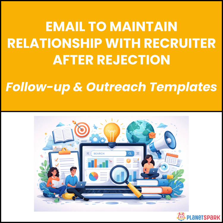 Email to Maintain Relationship With Recruiter After Rejection