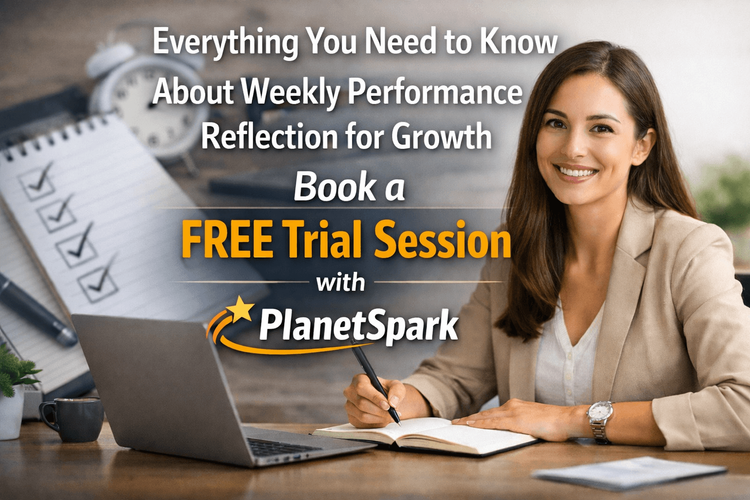 Everything You Need to Know About Weekly Performance Reflection for Growth