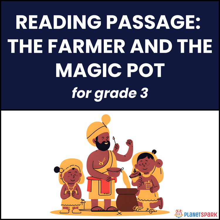 Grade 3 Reading Passage: The Farmer & the Magic Pot