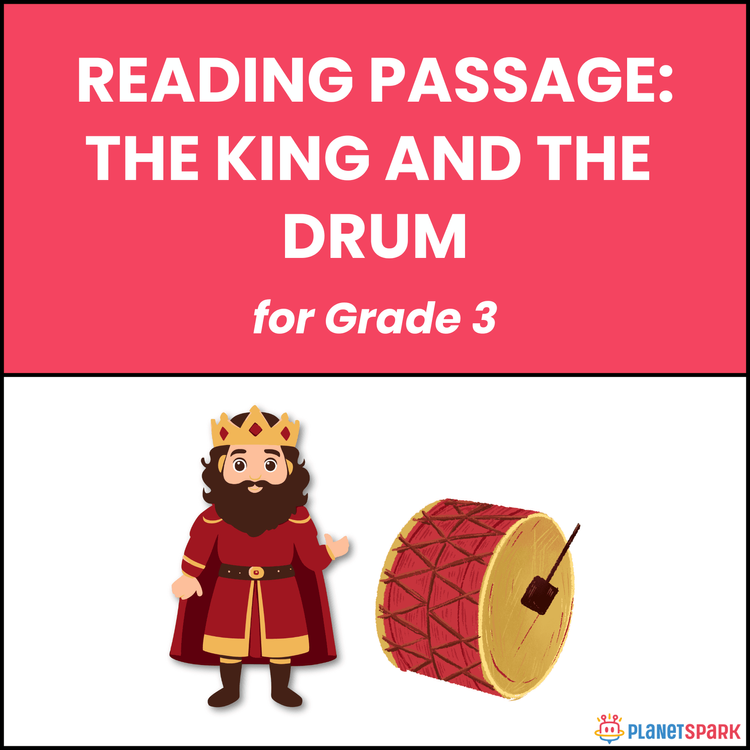 Grade 3 Reading Passage on The King and the Drum