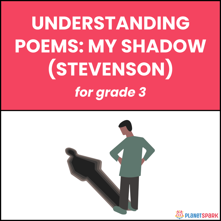 Grade 3 Understanding Poems on My Shadow