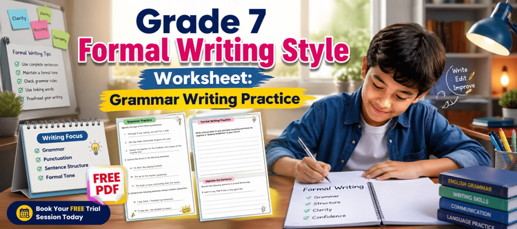 Grade 7 Formal Writing Style Worksheet: Grammar Writing Practice [Free PDF]