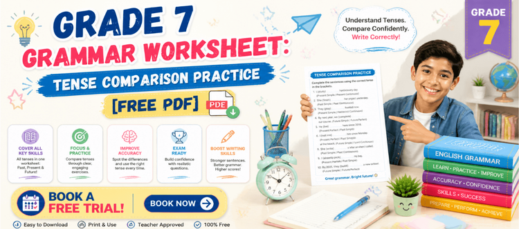 Grade 7 Grammar Worksheet: Tense Comparison Practice [Free PDF]