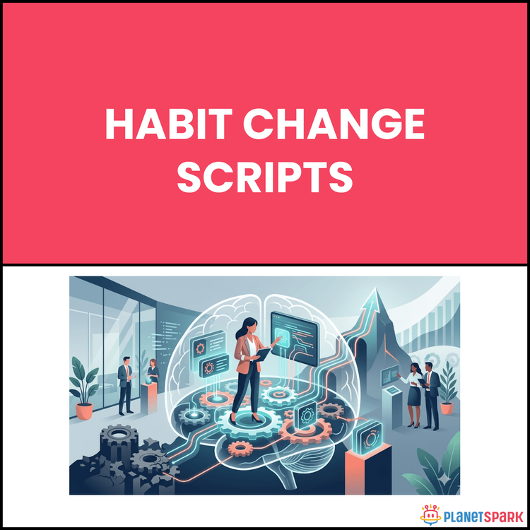 Habit Change Scripts