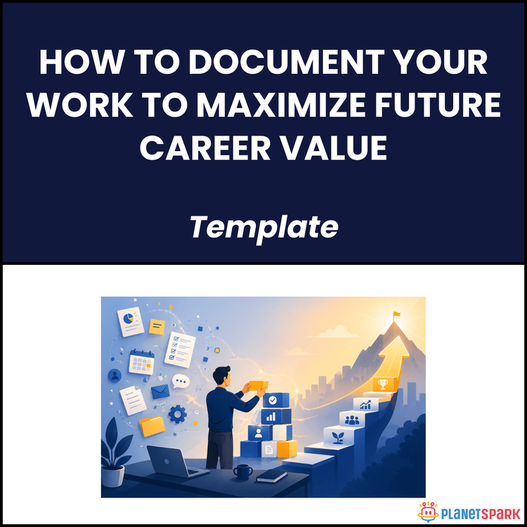 How To Document Your Work To Maximize Future Career Value