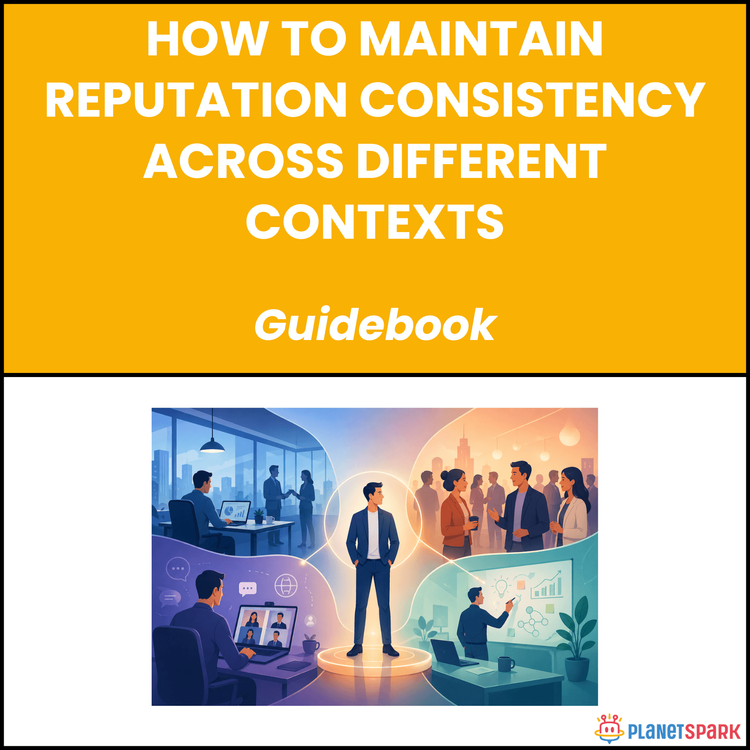 How To Maintain Reputation Consistency Across Different Contexts