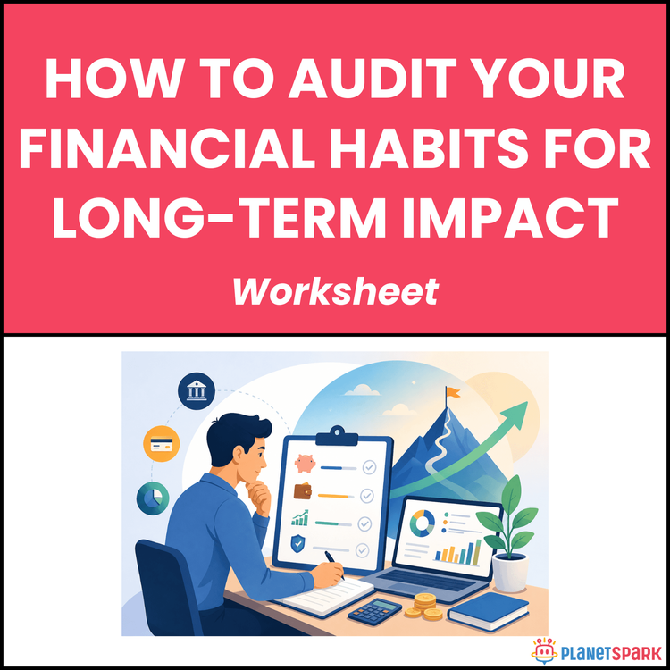 How to Audit Your Financial Habits for Long-Term Impact