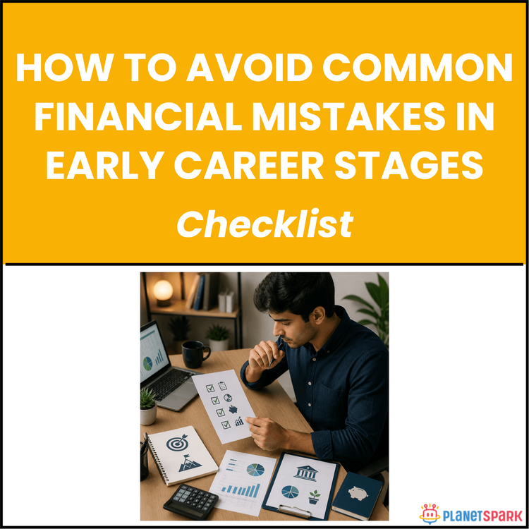 How to Avoid Common Financial Mistakes in Early Career Stages