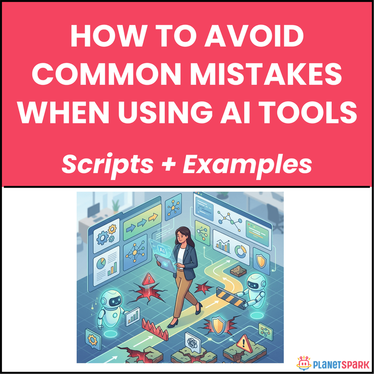 How to Avoid Common Mistakes When Using AI Tools